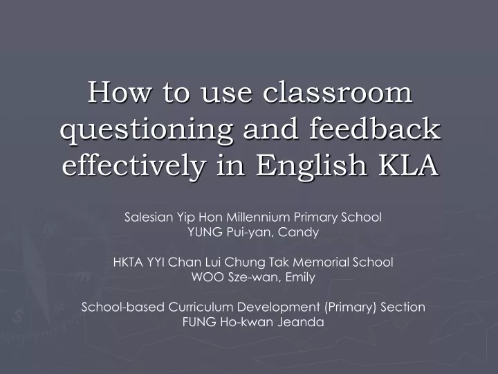 how to use classroom questioning and feedback effectively in english kla