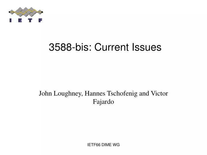 3588 bis current issues
