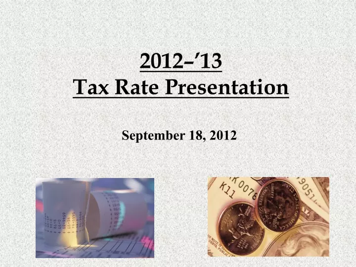 2012 13 tax rate presentation