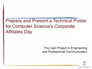 Prepare and Present a Technical Poster for Computer Science’s Corporate Affiliates Day