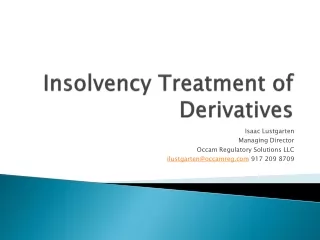 Insolvency Treatment of Derivatives