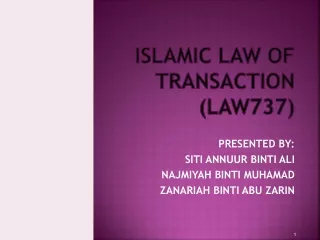 ISLAMIC LAW OF TRANSACTION (LAW737)