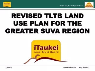 REVISED TLTB LAND USE PLAN FOR THE GREATER SUVA REGION
