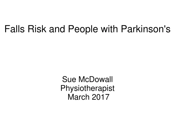 sue mcdowall physiotherapist march 2017