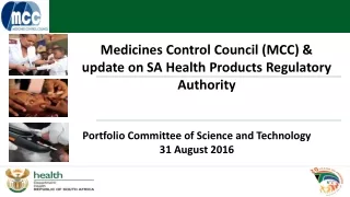Medicines Control Council (MCC) &amp;  update on SA Health Products Regulatory Authority