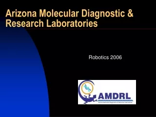 Arizona Molecular Diagnostic &amp; Research Laboratories