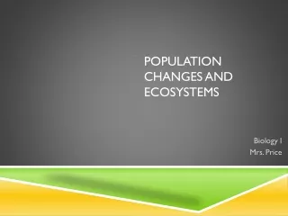 POPULATION CHANGES AND ECOSYSTEMS
