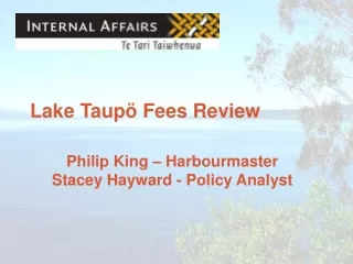 Lake Taup ö  Fees Review