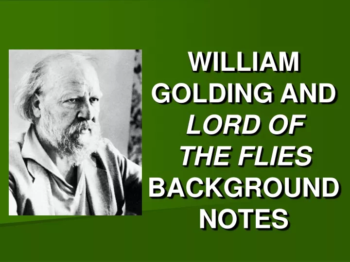 william golding and lord of the flies background notes
