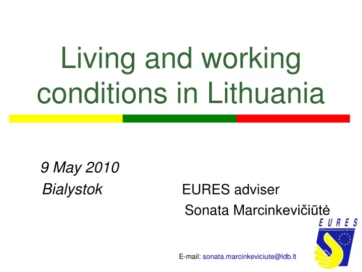 living and working conditions in lithuania