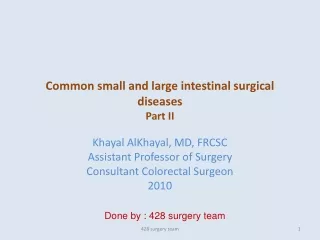 Common small and large intestinal surgical diseases Part II