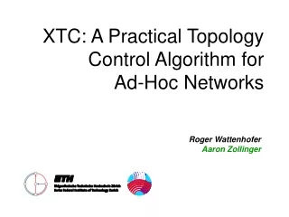 XTC: A Practical Topology Control Algorithm for  Ad-Hoc Networks