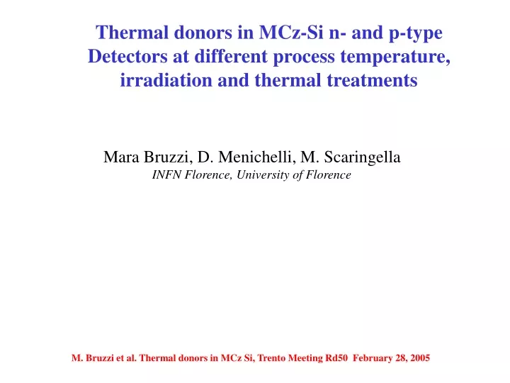 thermal donors in mcz si n and p type detectors