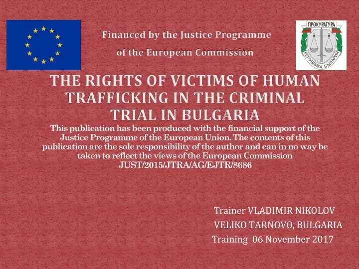 financed by the justice programme of the european commission