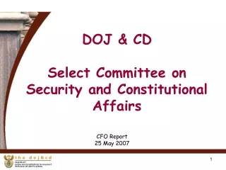 DOJ &amp; CD Select Committee on Security and Constitutional Affairs