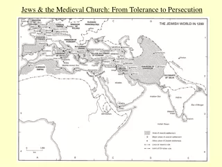 Jews &amp; the Medieval Church: From Tolerance to Persecution