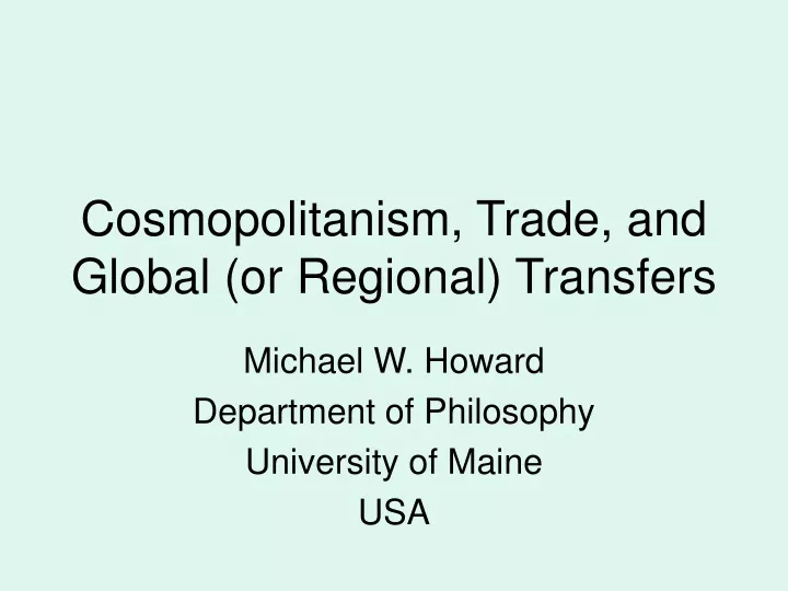 cosmopolitanism trade and global or regional transfers