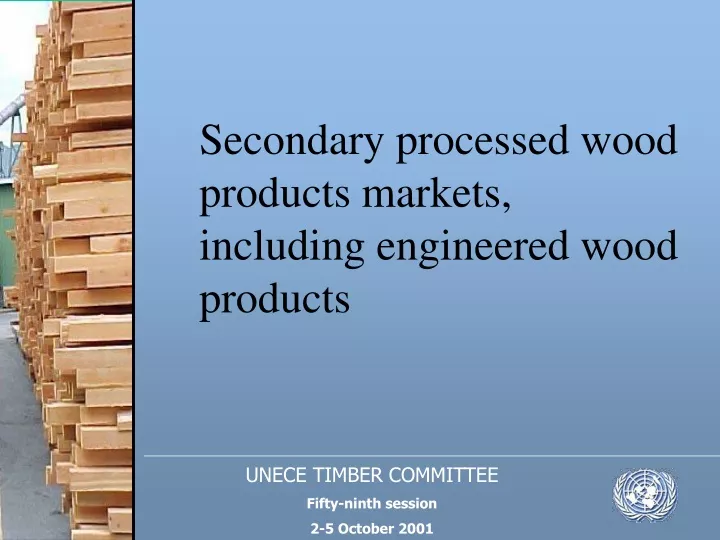 secondary processed wood products markets