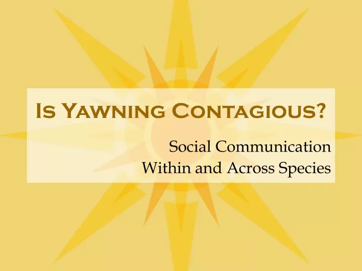 is yawning contagious