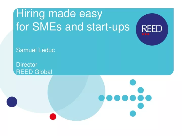 hiring made easy for smes and start ups samuel leduc director reed global