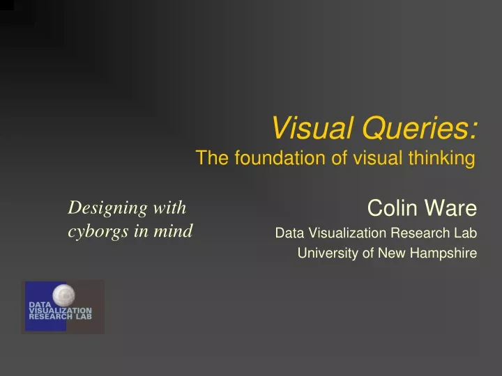 visual queries the foundation of visual thinking