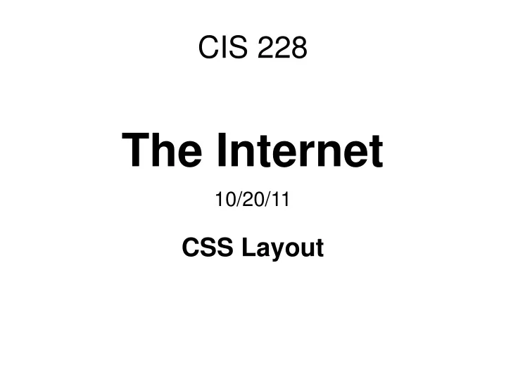 the internet 10 20 11 css layout