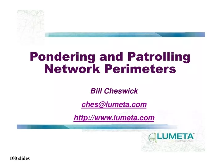 pondering and patrolling network perimeters