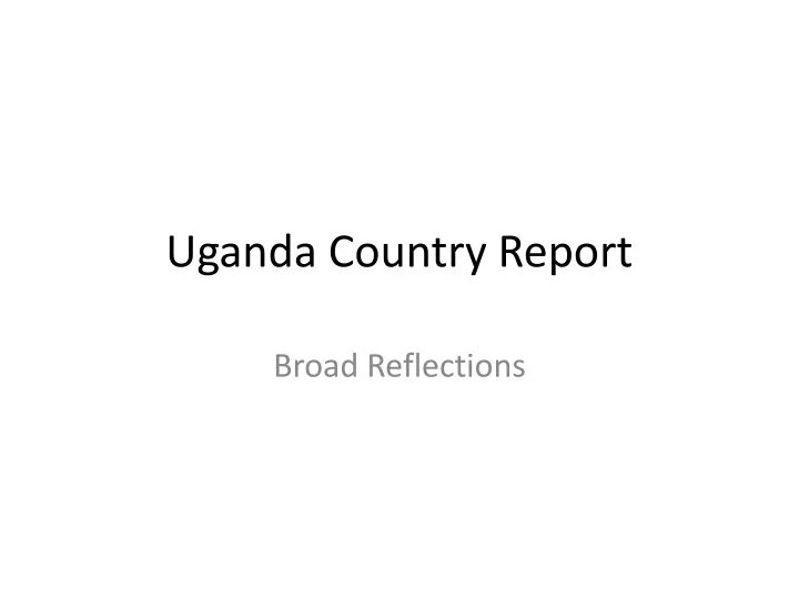 uganda country report