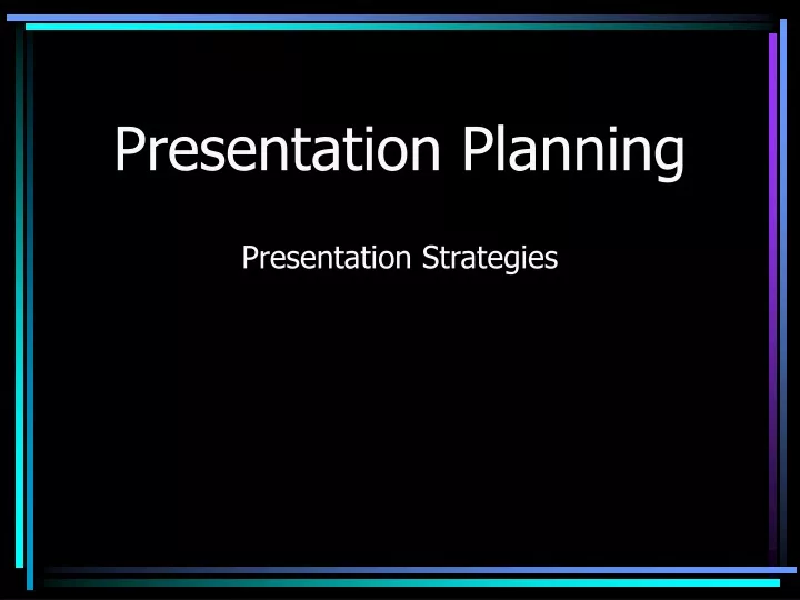 presentation planning