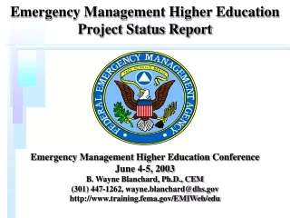 Emergency Management Higher Education Project Status Report