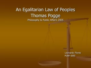 An Egalitarian Law of Peoples Thomas Pogge Philosophy &amp; Public Affairs 2005