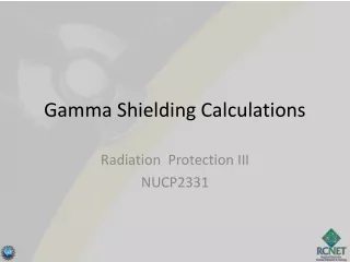 Gamma Shielding Calculations