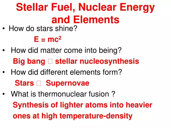 stellar fuel nuclear energy and elements