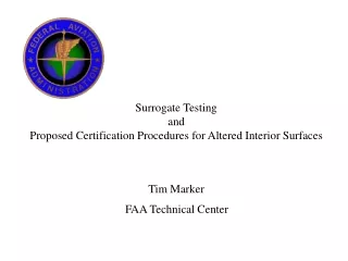 Surrogate Testing and Proposed Certification Procedures for Altered Interior Surfaces