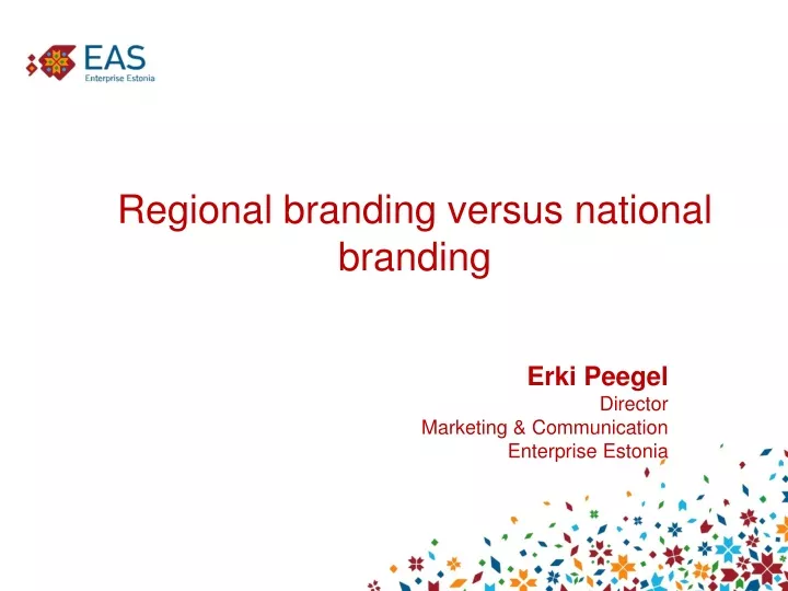 regional branding versus national branding