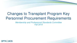 Changes to Transplant Program Key Personnel Procurement Requirements