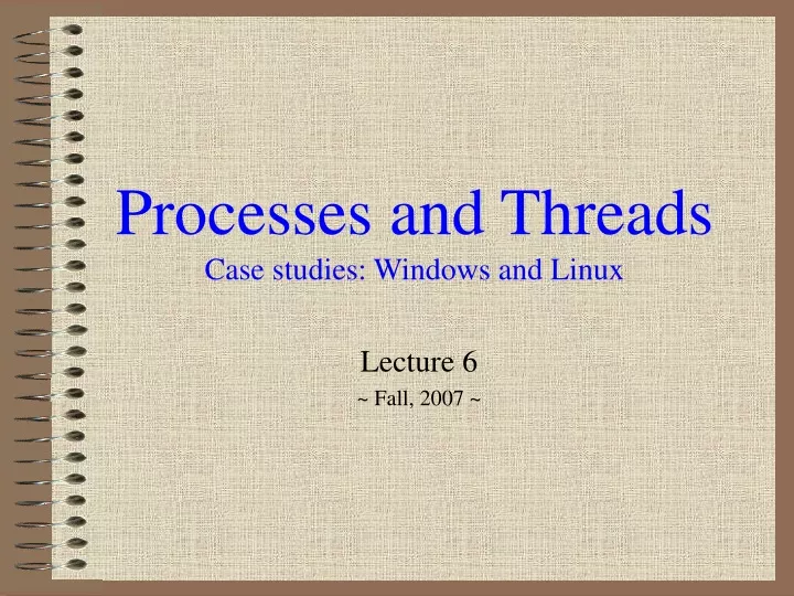 processes and threads case studies windows and linux