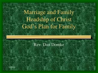 Marriage and Family Headship of Christ  God’s Plan for Family