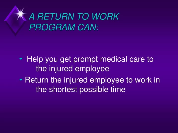 a return to work program can