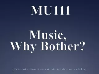 Music, Why Bother?