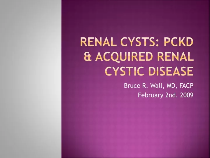 renal cysts pckd acquired renal cystic disease