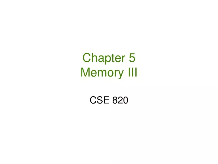 chapter 5 memory iii