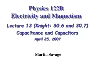 Physics 122B   Electricity and Magnetism