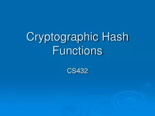 Cryptographic Hash Functions