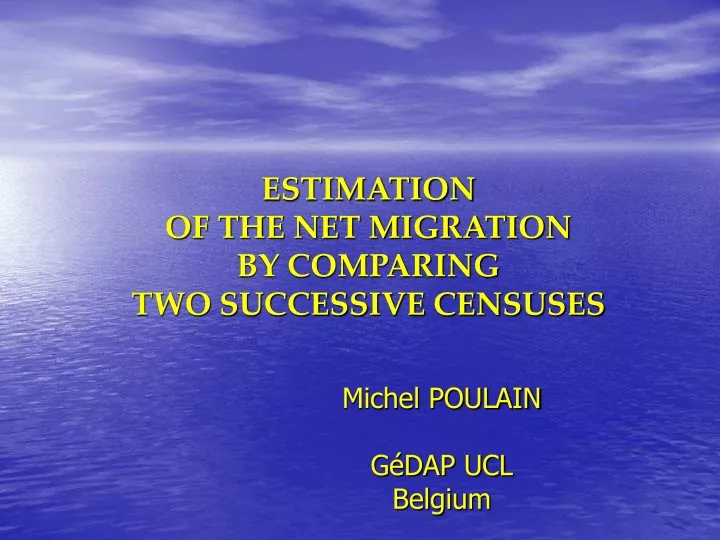 estimation of the net migration by comparing two successive censuses