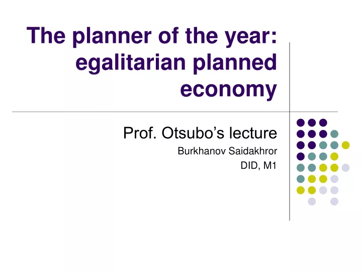 the planner of the year egalitarian planned economy