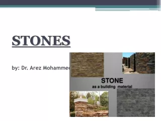 STONES by: Dr.  Arez  Mohammed