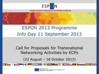 ESPON 2013 Programme Info Day 11 September 2013