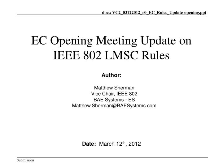 ec opening meeting update on ieee 802 lmsc rules