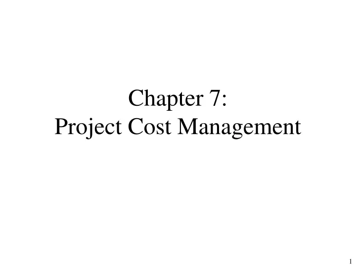 chapter 7 project cost management